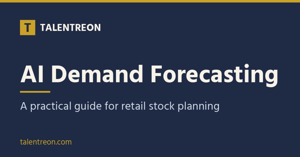 AI demand forecasting for retail stock planning